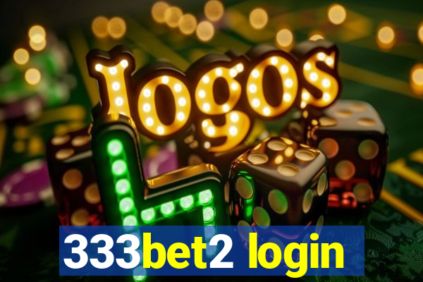 333bet2 login